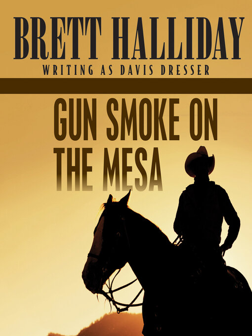 Title details for Gun Smoke on the Mesa by Brett Halliday - Wait list